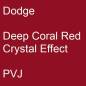 Preview: Dodge, Deep Coral Red Crystal Effect, PVJ.